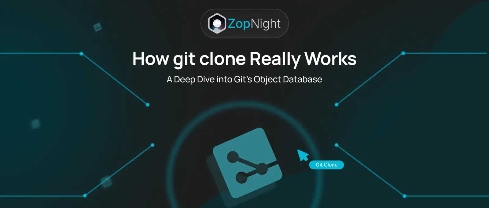 How git clone Really Works: A Deep Dive into Git’s Object Database