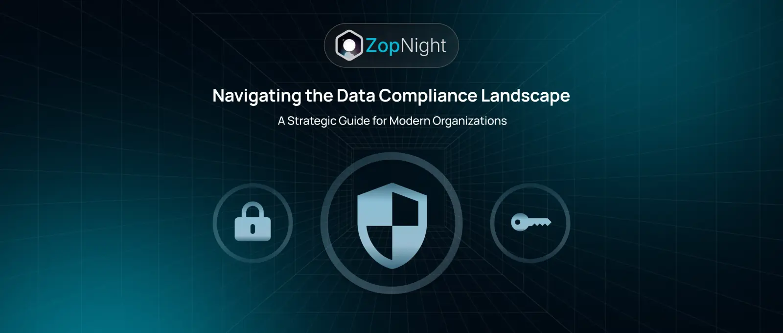Navigating the Data Compliance Landscape: A Strategic Guide for Modern Organizations
