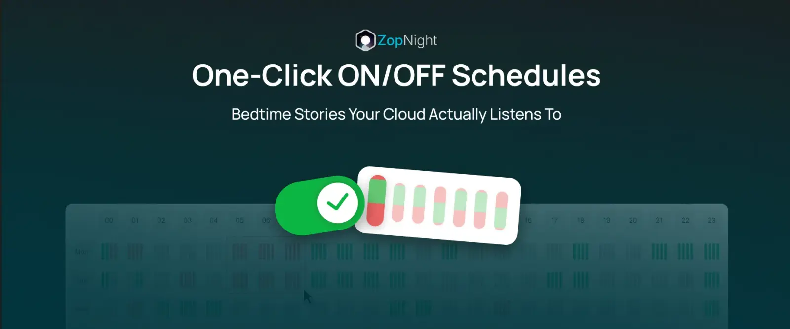 One-Click ON/OFF Schedules