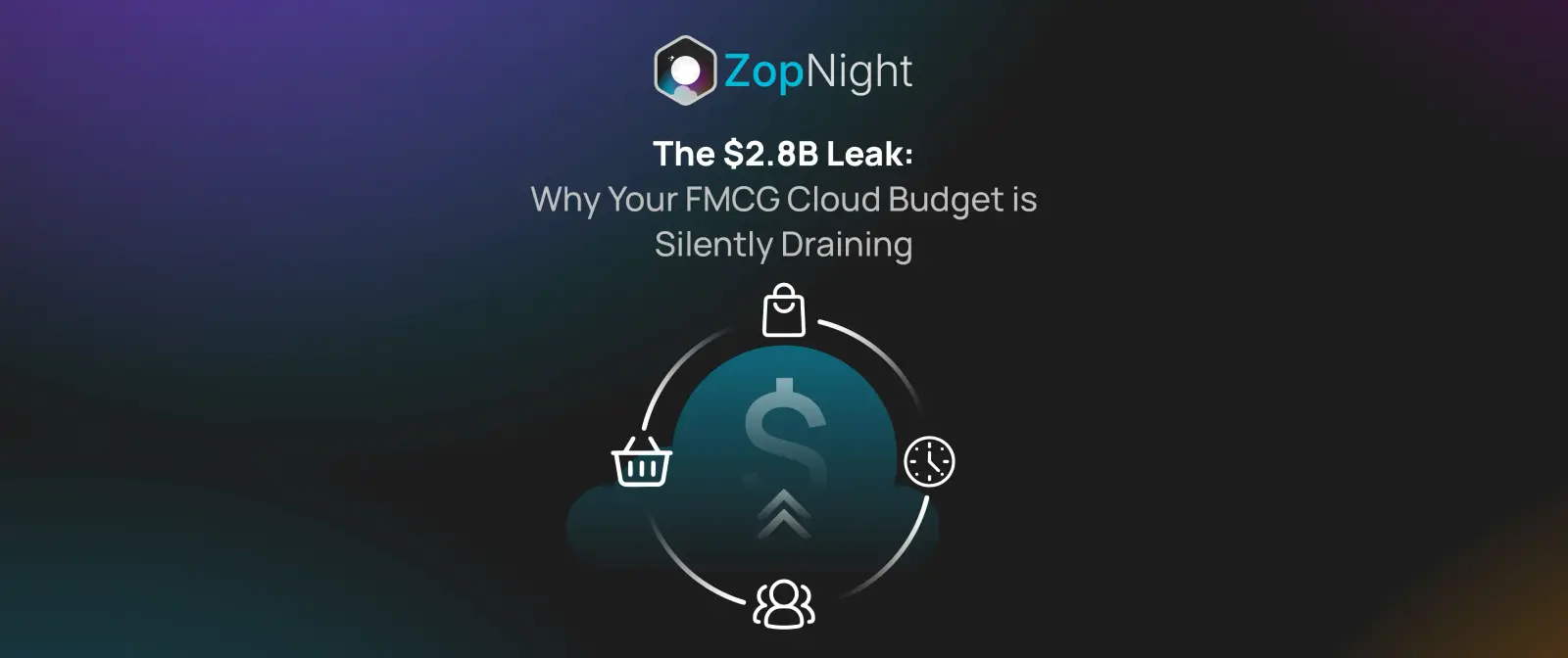 The $2.8B Leak: Why Your FMCG Cloud Budget is Silently Draining  